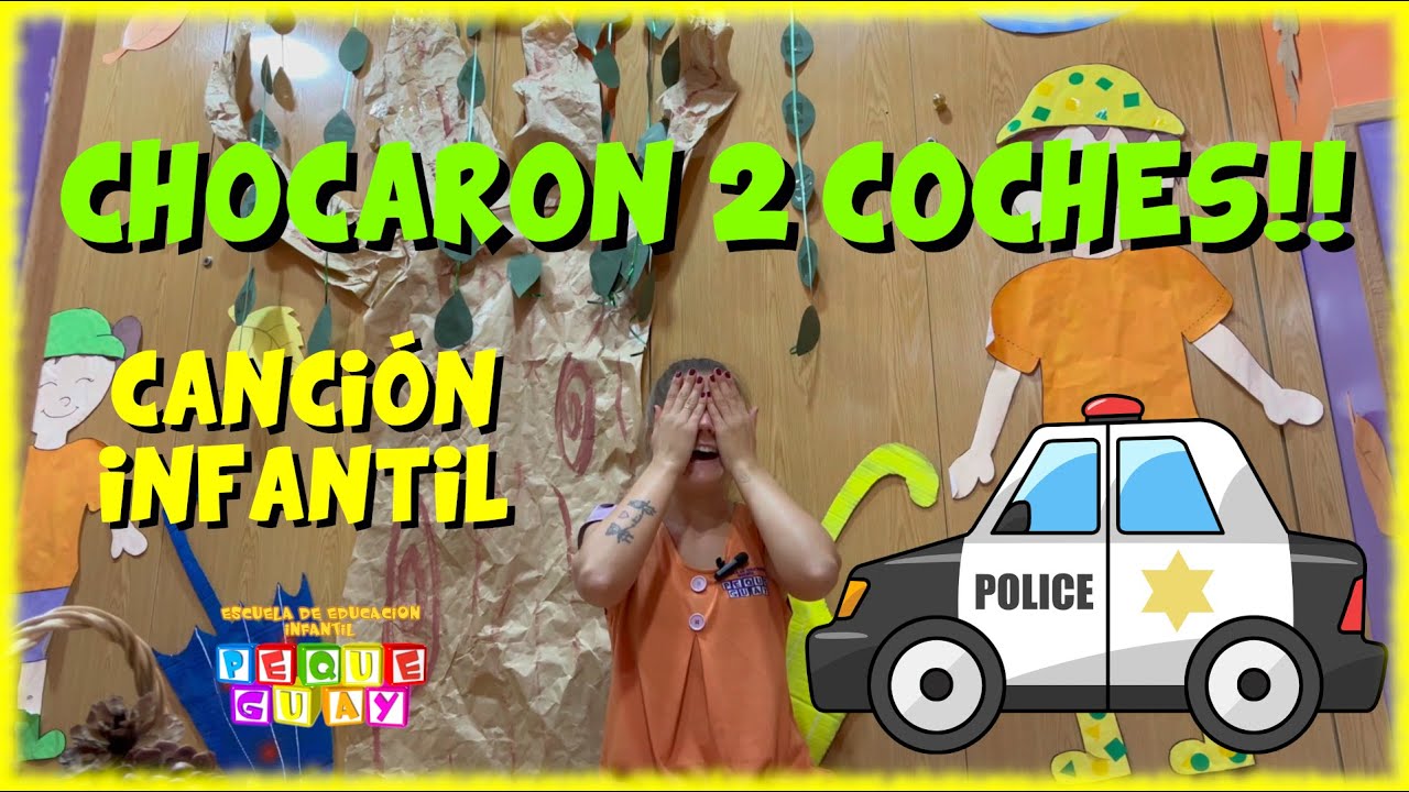 Canción Infantil “Chocaron dos coches” 🤩 Para Niños de 0 a 3 Años