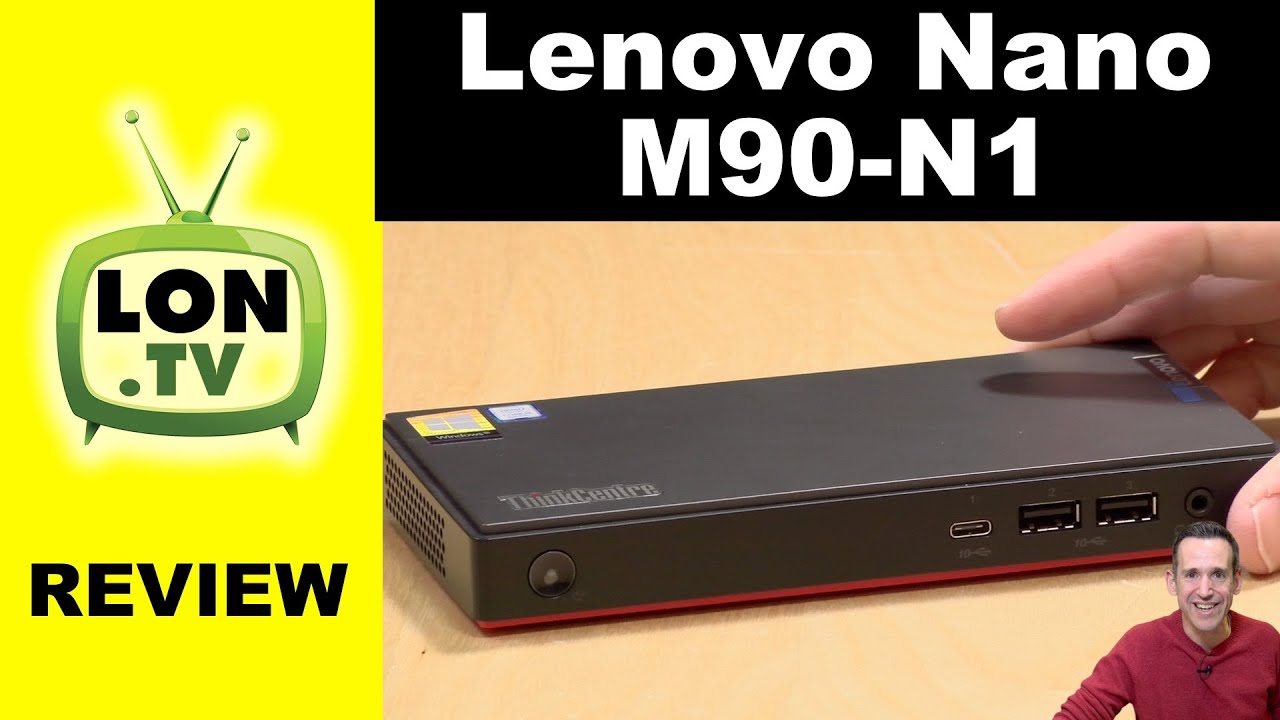 Lenovo ThinkCentre Nano M90N-1 Mini PC Review