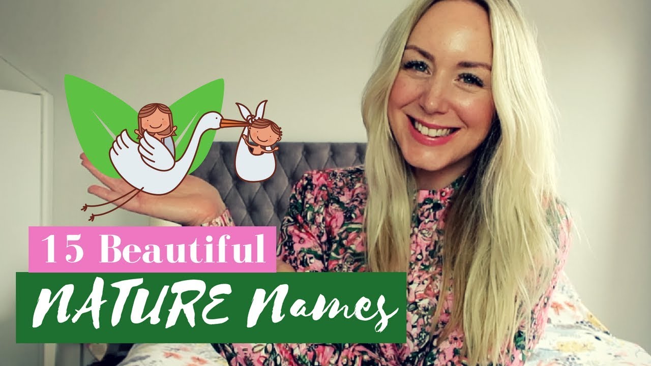 15 NATURE NAMES FOR BOYS AND GIRLS | SJ STRUM BABY NAMES