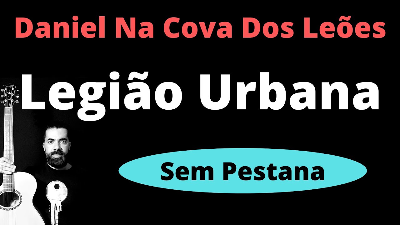 Daniel Na Cova Dos Leões - Legião Urbana - Simplificada (Aula de Violão)