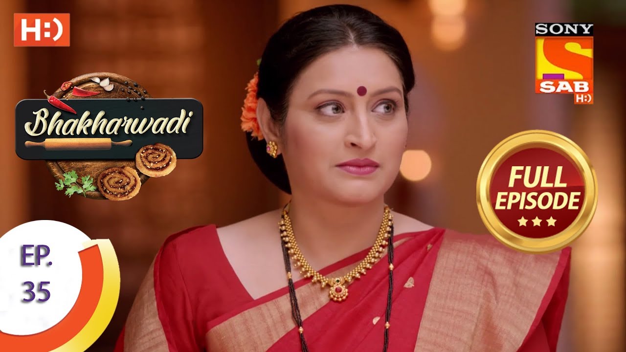 Bhakharwadi - Ep 35 - Full Episode - 29th March, 2019