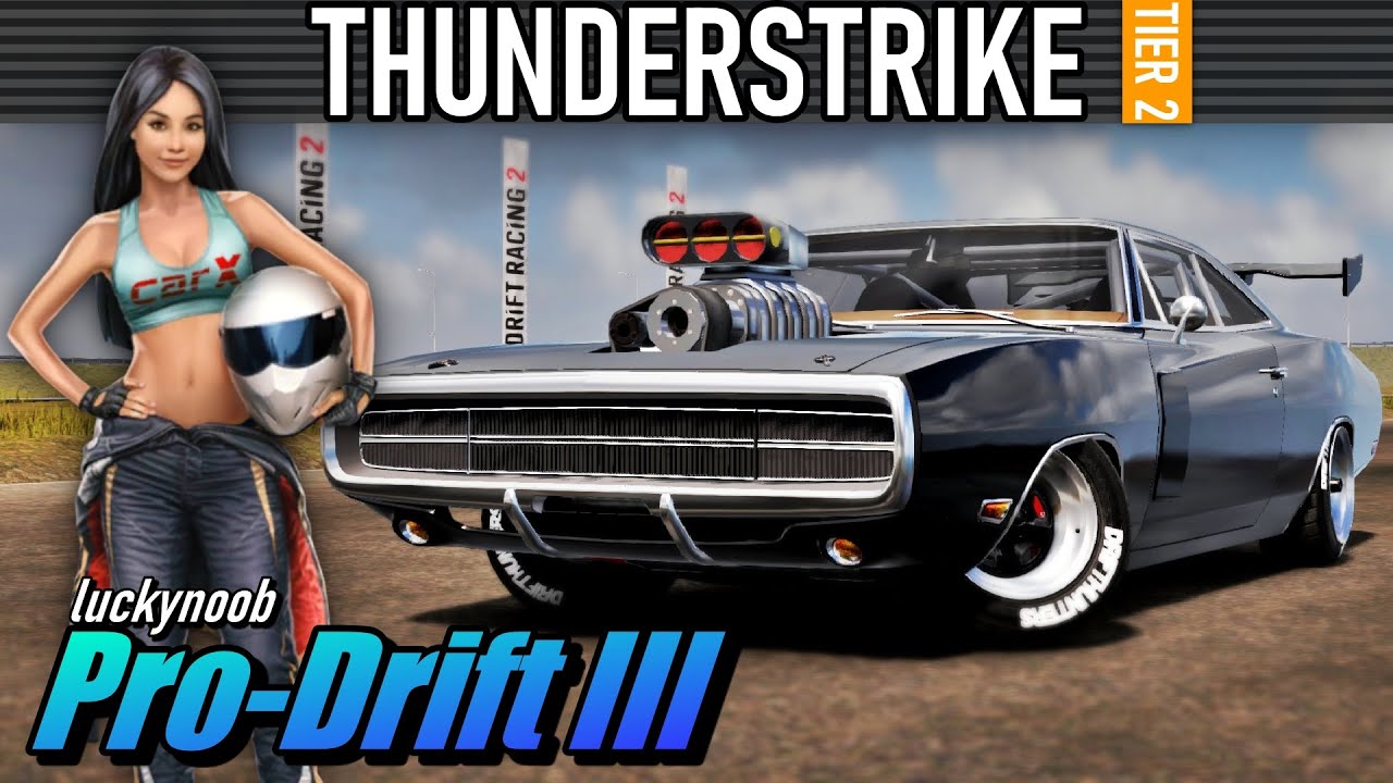 Carx Drift Racing 2 - THUNDERSTRIKE - PRO DRIFT III Tuning and Test