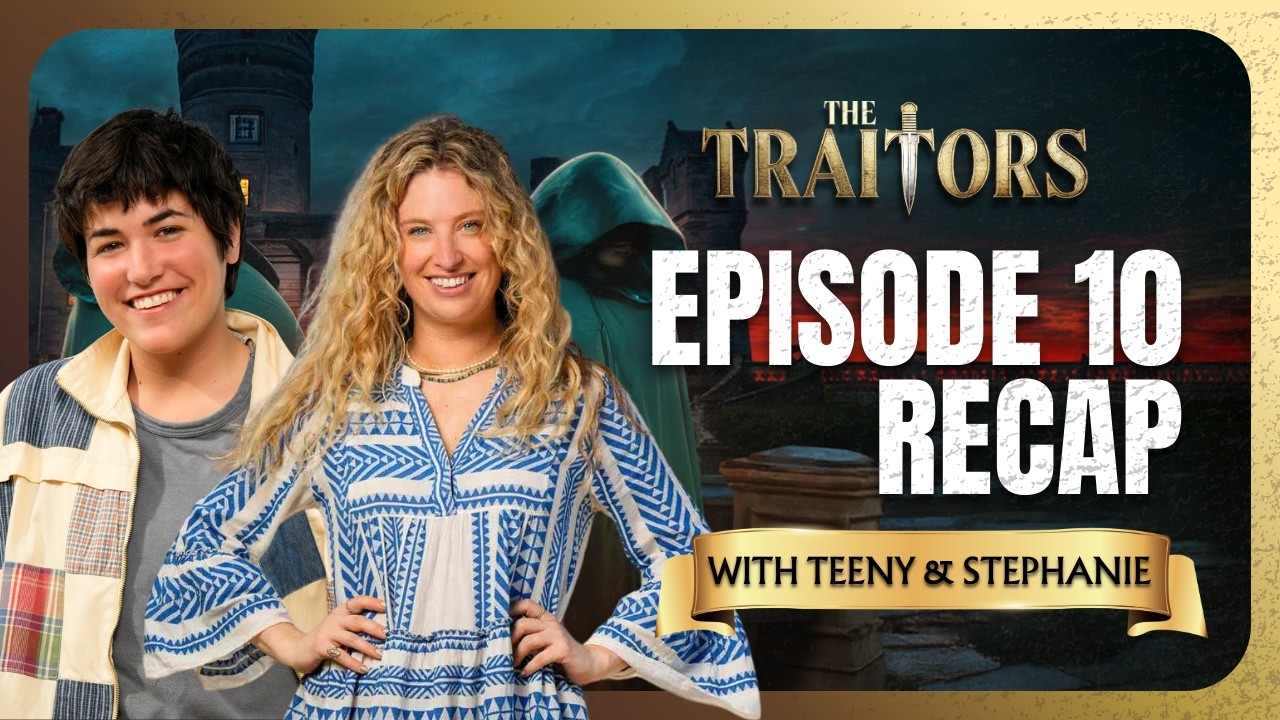 The Traitors Season 4: Teeny Chirichillo & Stephanie Berger Unpack the Penultimate Episode