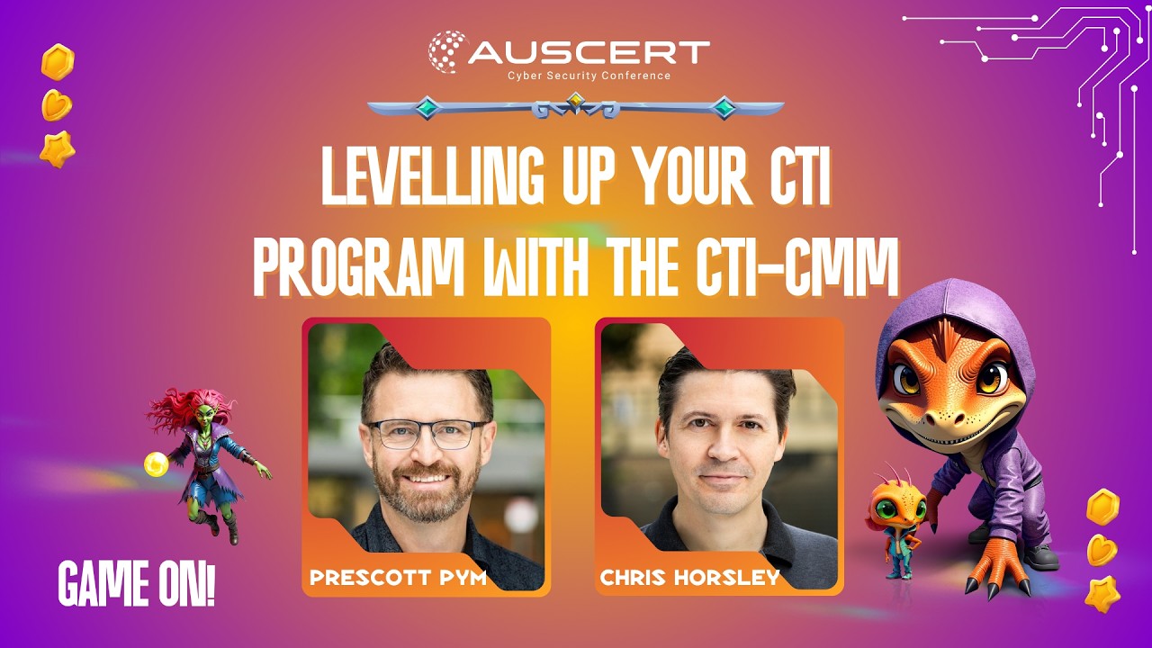 Chris Horsley, Prescott Pym - Levelling up your CTI program with the CTI-CMM