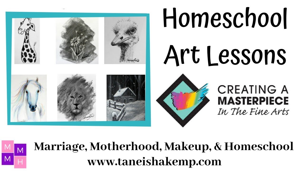 Homeschool Art Lessons (Creating A Masterpiece)