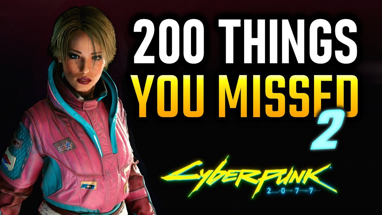 Another 200 Awesome Details You Missed In Cyberpunk 2077