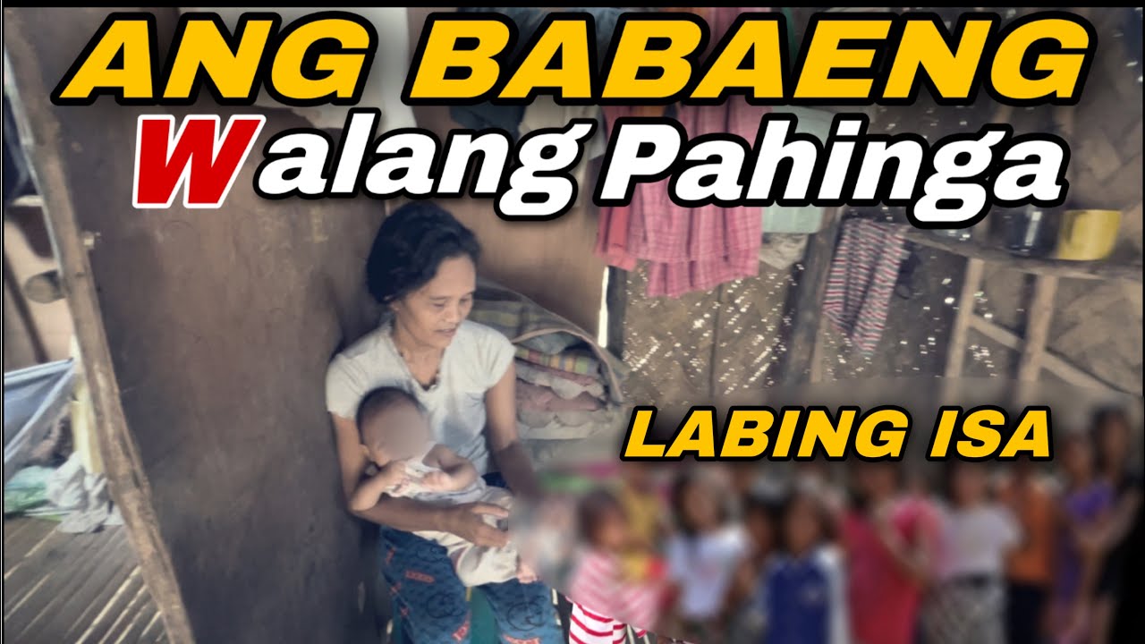 ANG BABENG WALANG PAHINGA
