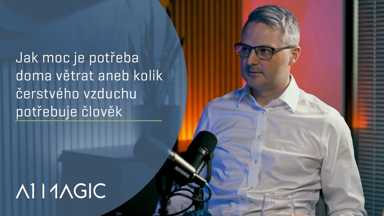 A1 Magic - Pokud nebudete větrat v domě, budete mít problém