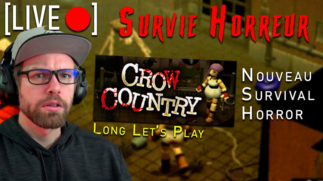 [LIVE🔴] LE MEILLEUR SURVIVAL HORROR DE L'ANN&Eacute;E ? | CROW COUNTRY