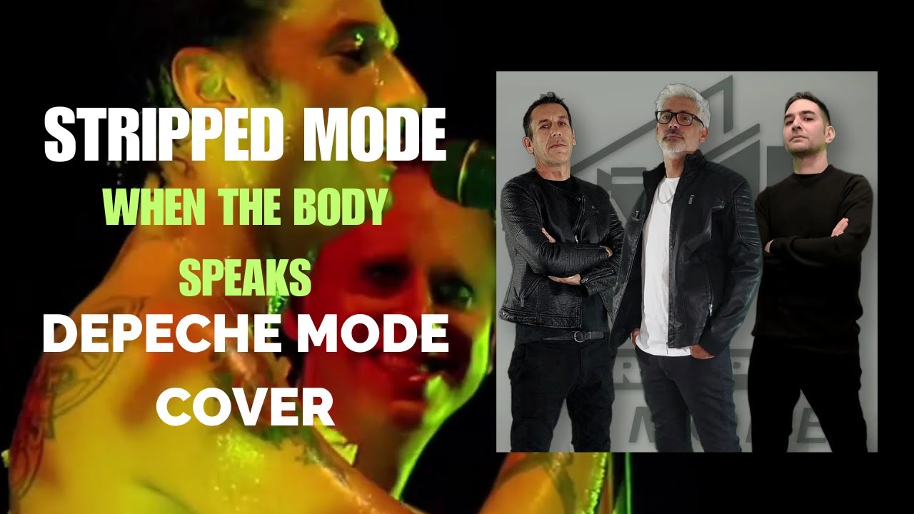 Stripped Mode - When the body speaks (depeche Mode cover)