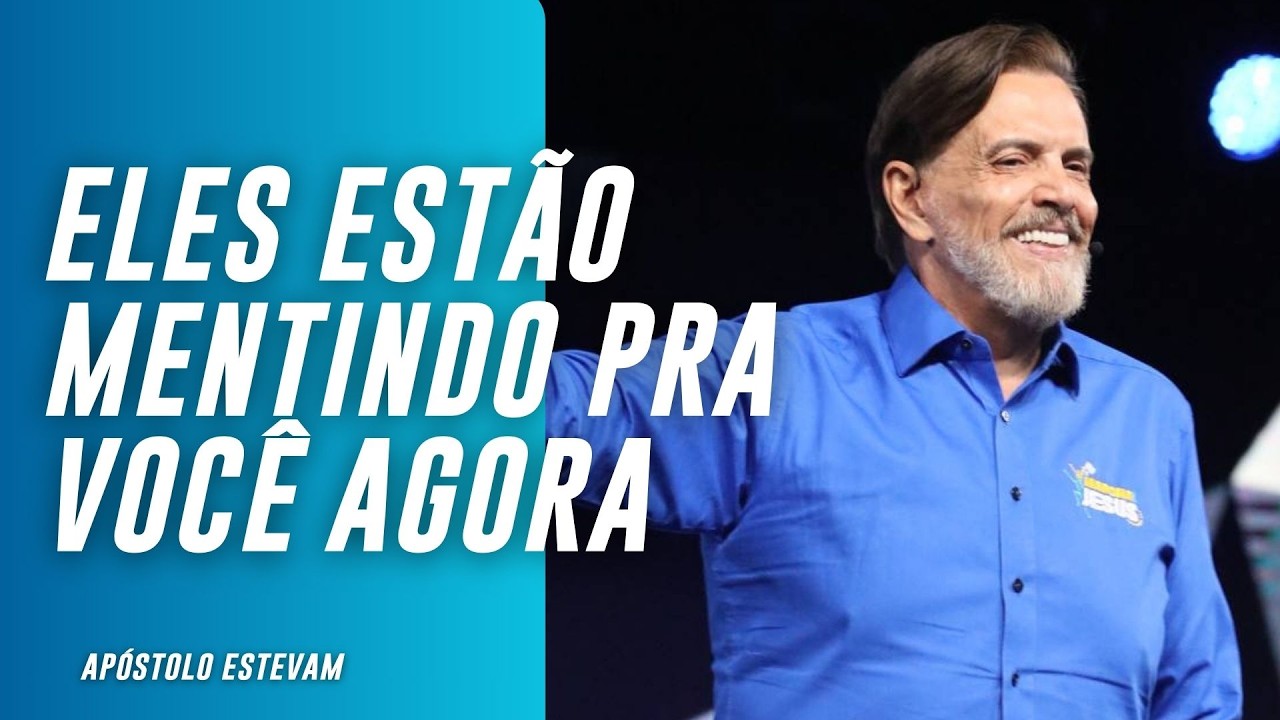 CHOCANTE: Como Estão MENTINDO e Te MANIPULANDO Todos os Dias! | APÓSTOLO ESTEVAM HERNANDES
