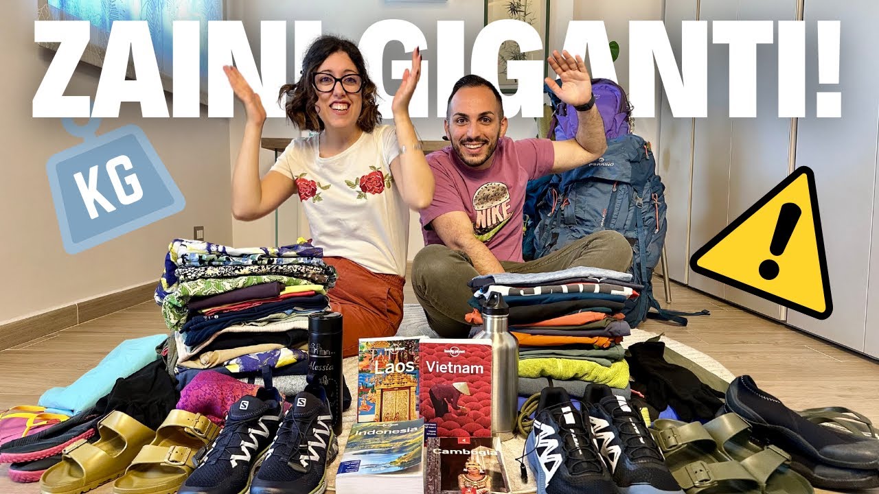 4 MESI in VIAGGIO nel SUD EST ASIATICO: tutto quello che porteremo nei nostri ZAINI! 🎒