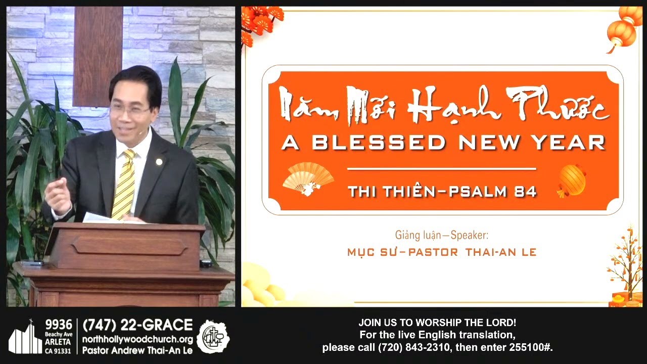 NĂM MỚI HẠNH PHƯỚC (Thi Thiên 84) || Mục sư Lê Hoàng Thái An