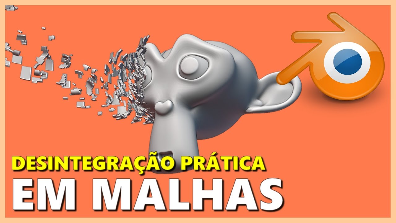 DESINTEGRAÇÃO PRÁTICA EM MALHAS NO BLENDER 3D