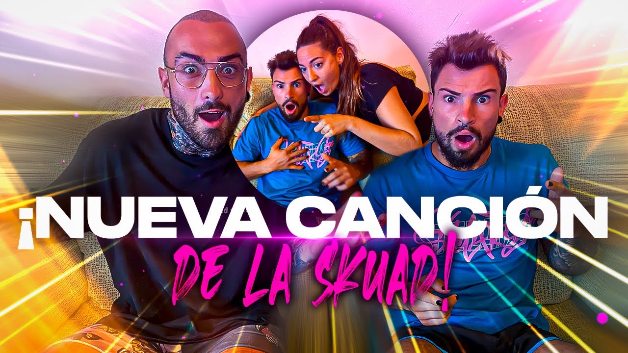 REACCIONAMOS A LA NUEVA CANCIÓN DE LA SKUAD LR!