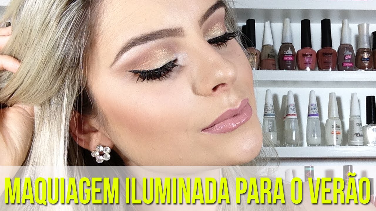 Maquiagem iluminada para o verão