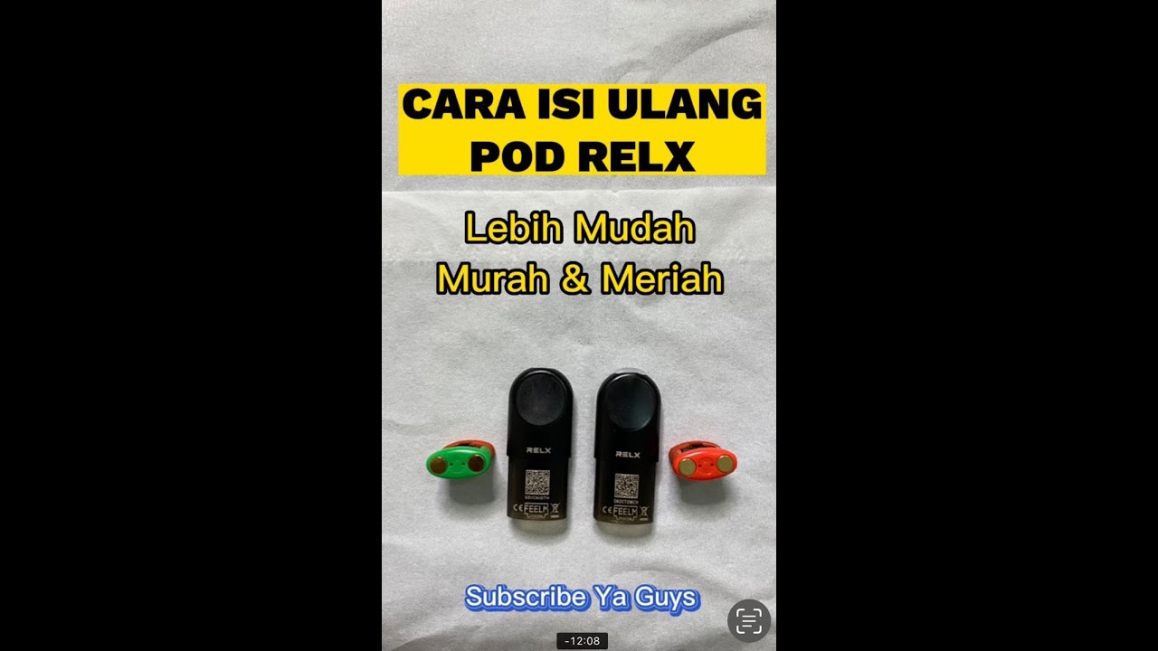 Cara Isi Ulang Likuid POD RelX