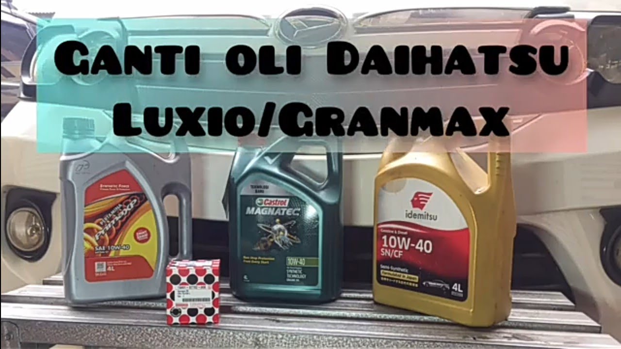 Ganti oli Daihatsu Luxio/Granmax, jenisnya sesuai standar pabrik