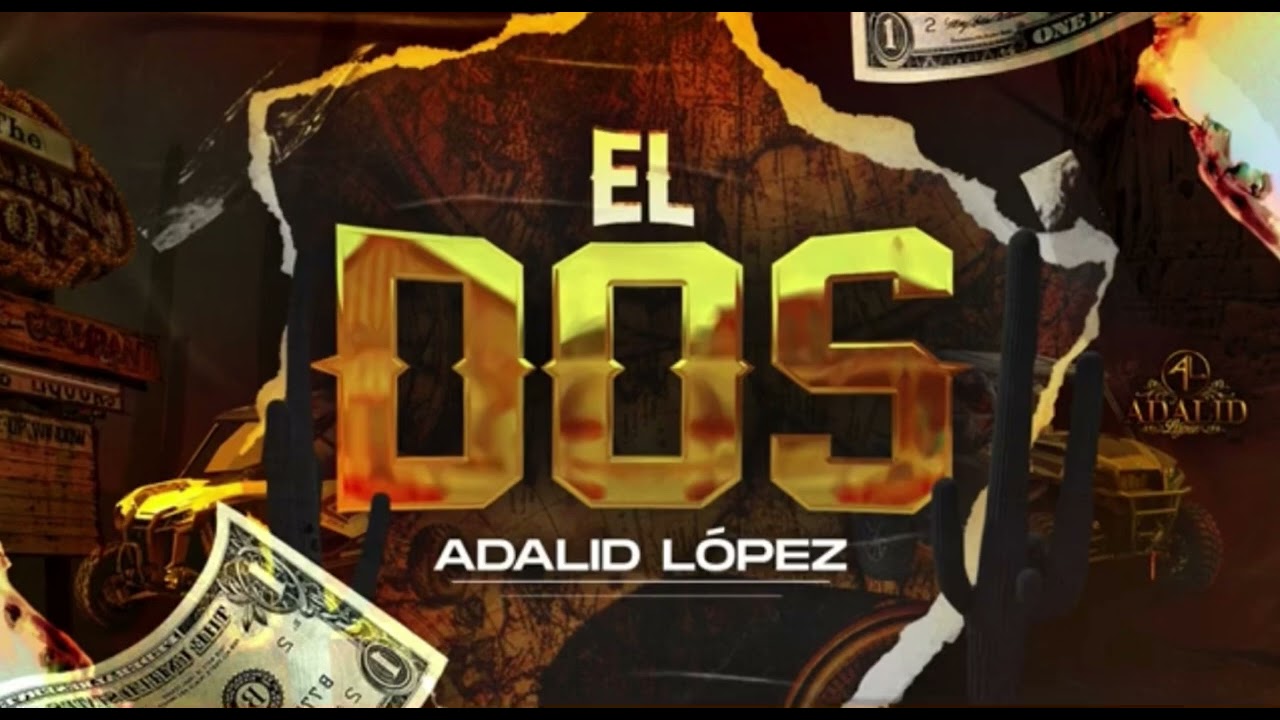 El dos ADALID LÓPEZ 👆🏻