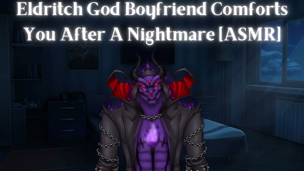 Eldritch God Boyfriend Comforts You After A Nightmare [M4F] [ASMR]