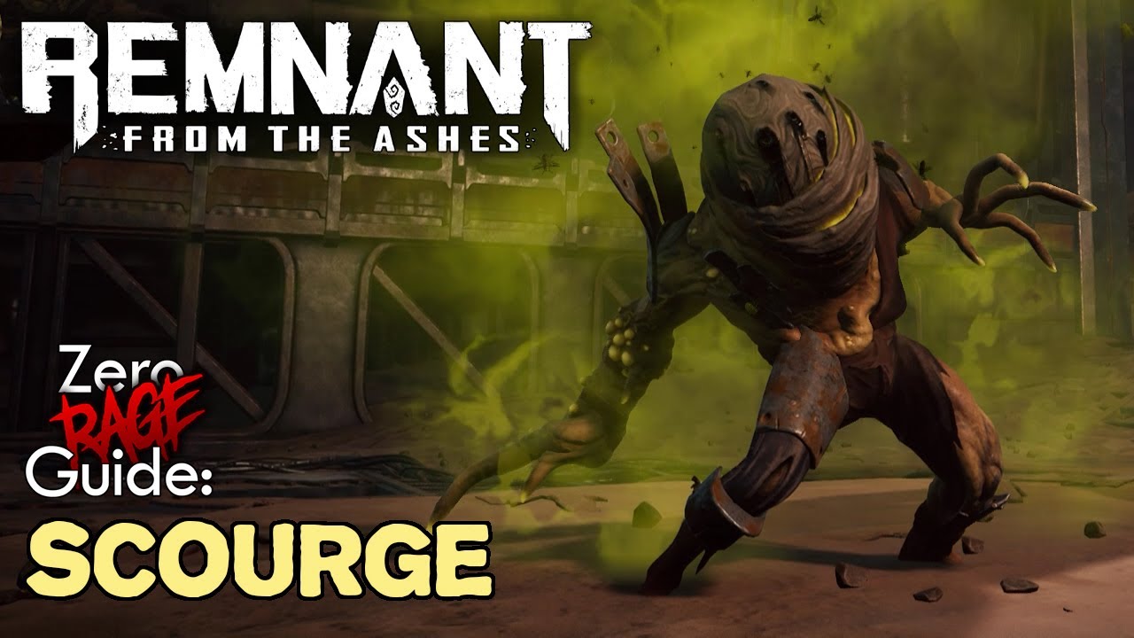 Scourge: Zero Rage Boss Fight Guide (Remnant From The Ashes How To)