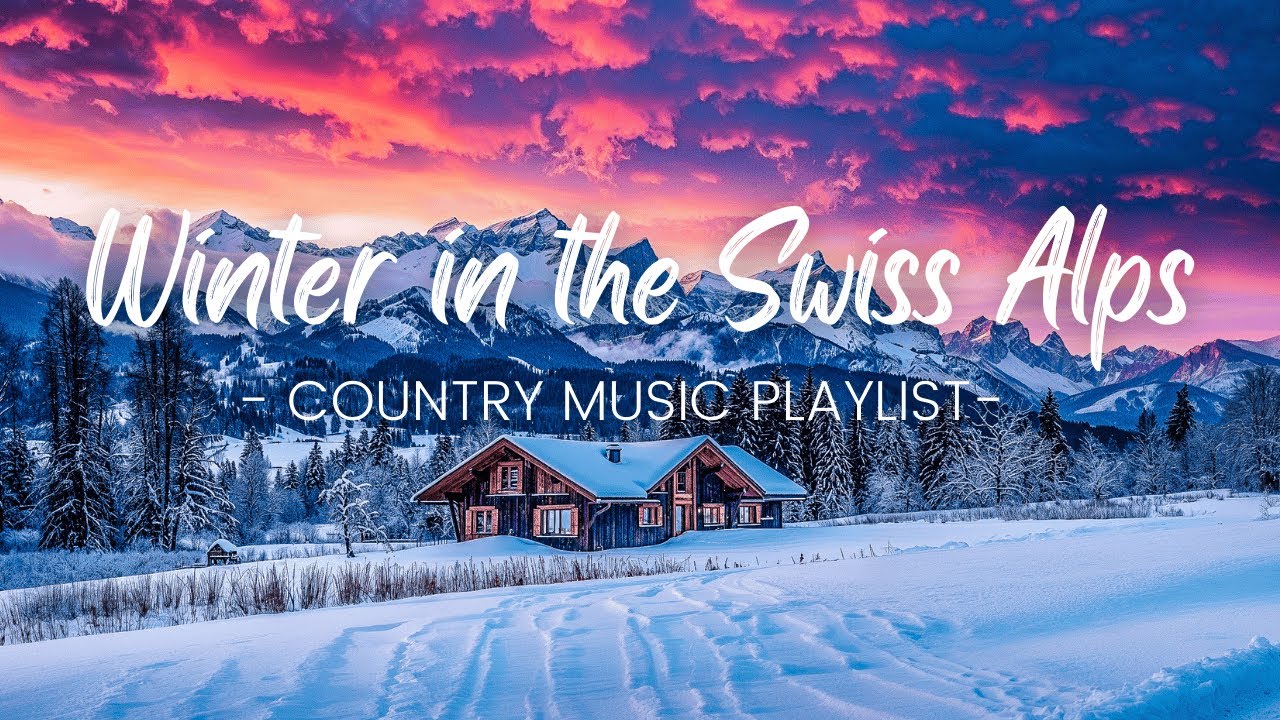 Winter in the Swiss Alps | Relaxing Country Music for Winter Days