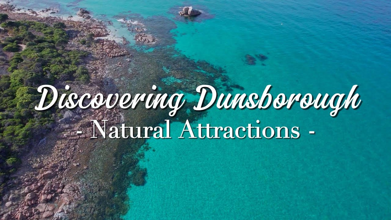 🌟 Exploring the Natural Wonders of Dunsborough | Your Guide to Western Australia&rsquo;s Hidden Gem 🌟