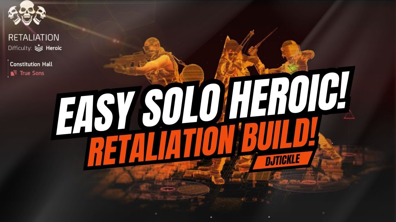RETALIATION SOLO BUILD! HEROIC EASY MODE! #TheDivision2