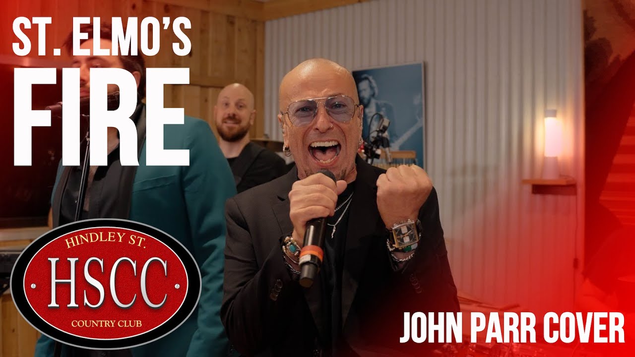 'St Elmo's Fire' (JOHN PARR) Cover by The HSCC