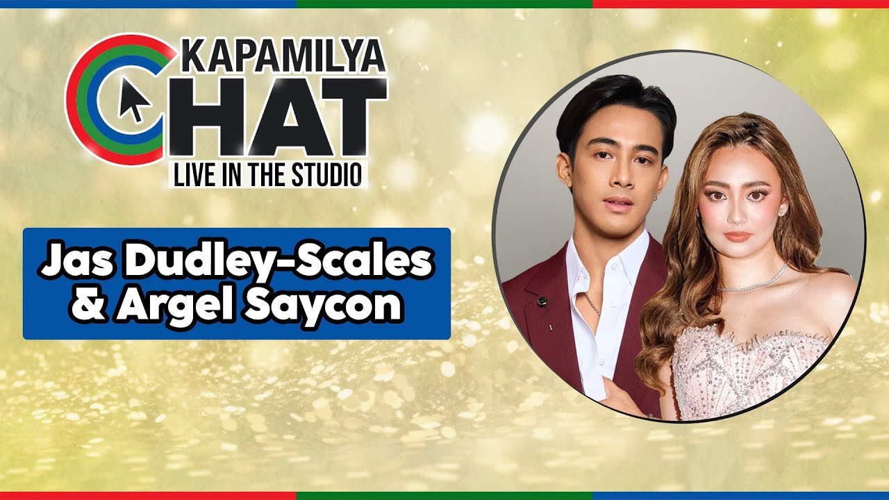 Jas Dudley-Scales and Argel Saycon | Kapamilya Chat