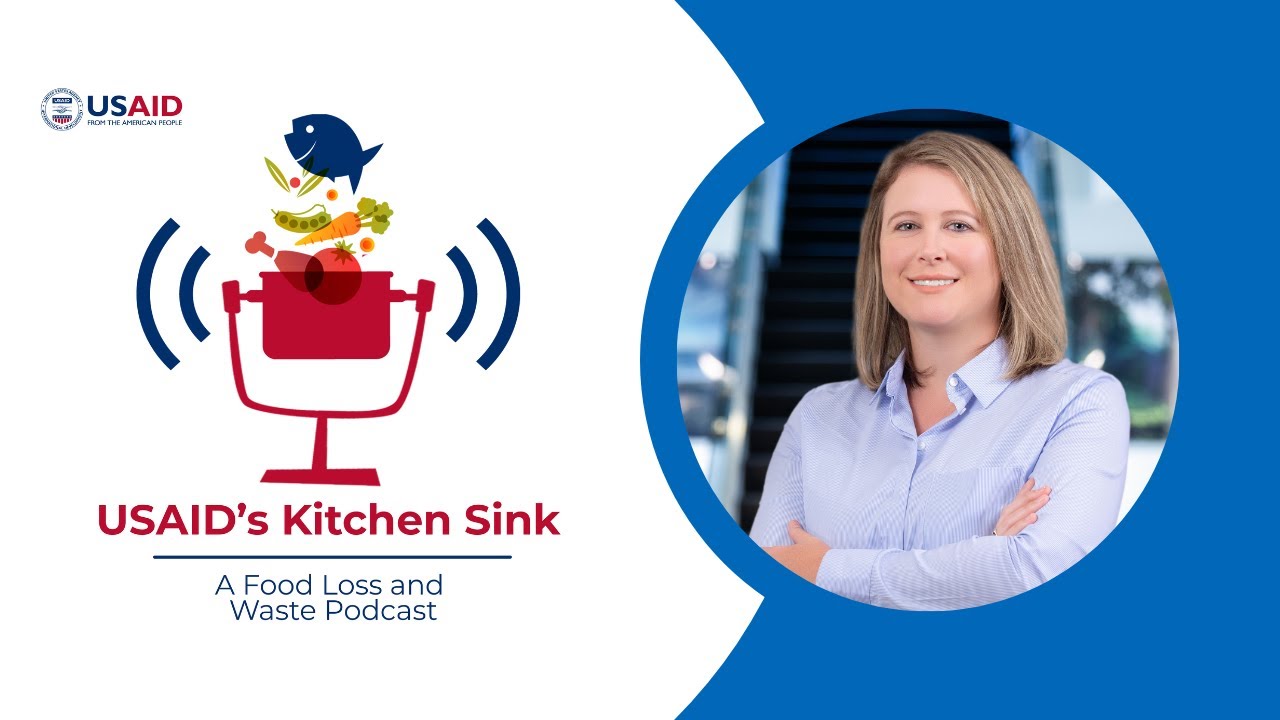 Upcycling and Sustainability with Kendra Stallings of Novozymes | USAID’s Kitchen Sink Podcast #20