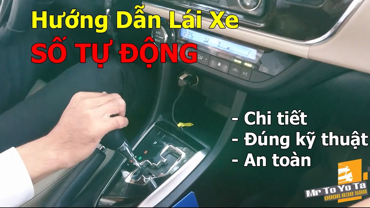 Hướng Dẫn Lái Xe Số Tự Động Đúng Cách Và An Toàn Tránh Đạp Nhầm Chân Ga | Auto World