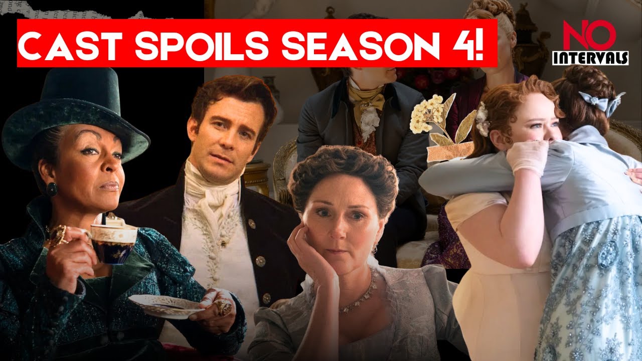 4 сезон сериала &laquo;Бриджертон&raquo;: Ханна Доддс, Рут Геммелл и другие актеры откровенно рассказывают о ...