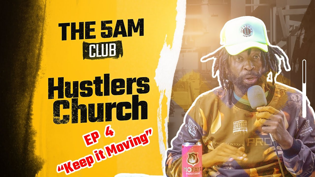 THE 5AM CLUB - KEEP IT MOVING NO MATTER WHAT |