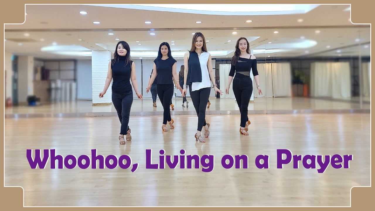 Whoohoo, Living on a Prayer - Easy, Upbeat Linedance (Raymond Sarlemijn & Laura Bartolomei)