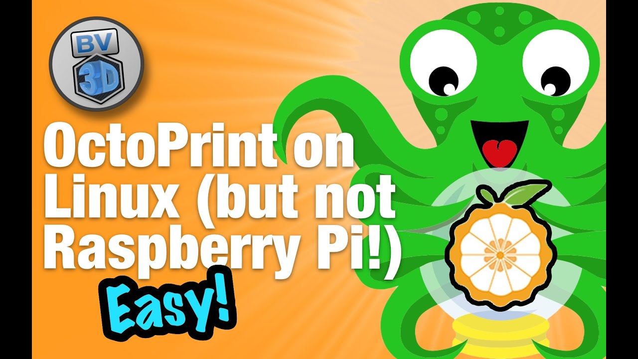 Install OctoPrint (but NOT on a Raspberry Pi!) - HOW TO INSTALL!