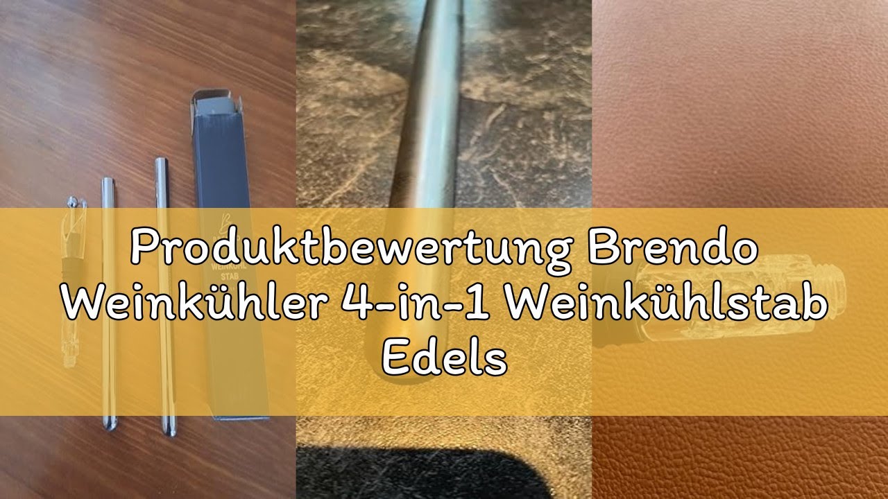 Produktbewertung Brendo Weinkühler 4-in-1 Weinkühlstab Edelstahl I Flaschenkühler 2 Längen Weinkühls