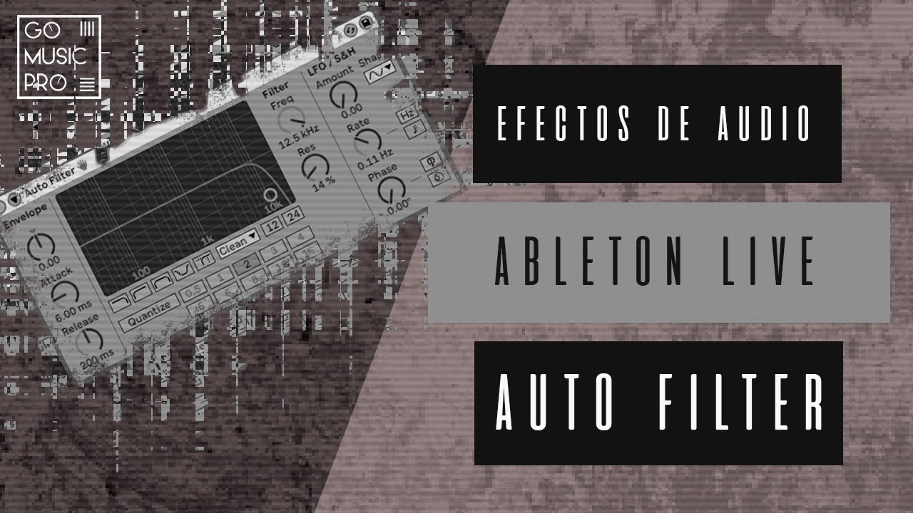 🎹  Auto Filter de Ableton Live, como usar el filtro de Ableton 🎧  de forma creativa.