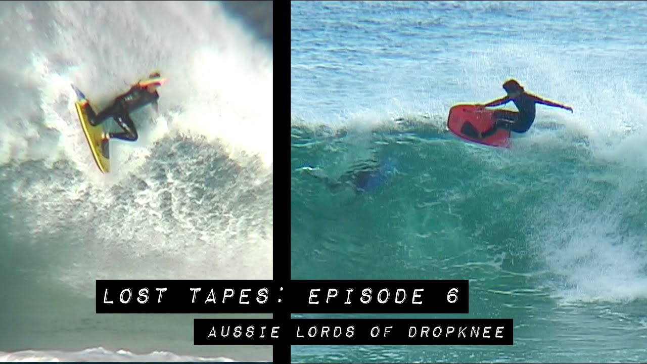 LORDS OF DROPKNEE // LOST TAPES EPISODE 6 // LACKEY, KINGY, FEAST, LEE & RYAN- Vintage #bodyboarding