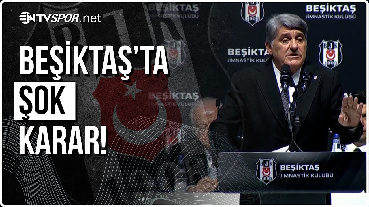 Beşiktaş&rsquo;ta Flaş Karar! Eski Başkan Hasan Arat Kul&uuml;p &Uuml;yeliğinden Uzaklaştırıldı | NTV Spor