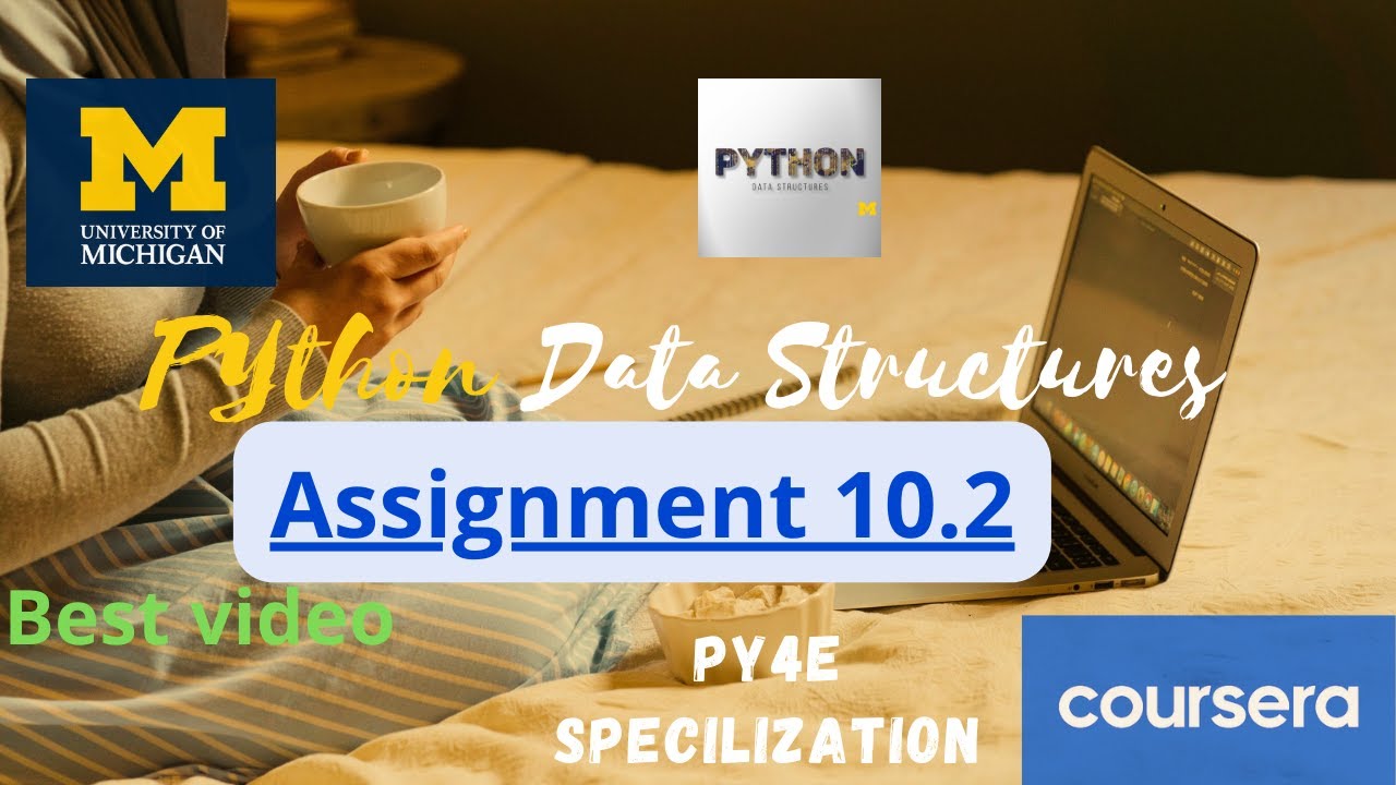 Assignment 10.2 Python Data Structures | Coursera | PY4E | #mythoghts #assignment10.2