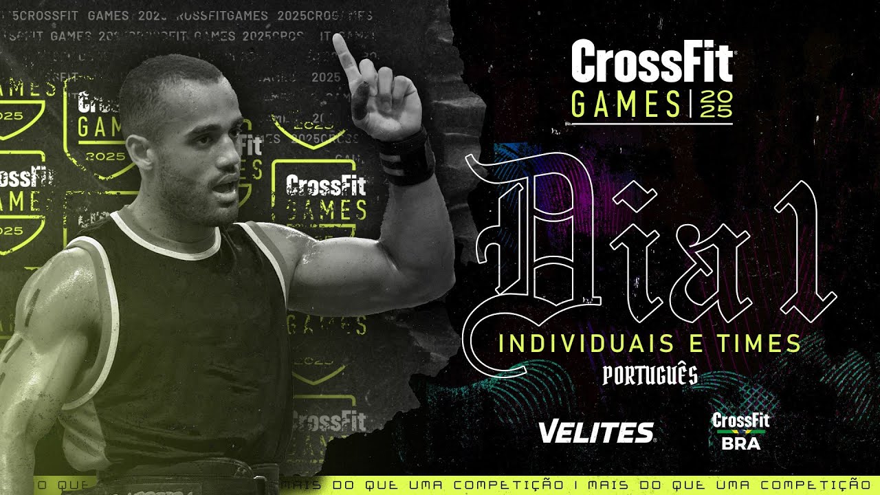 DIA 1 - CrossFit Games 2025 (Português)  -  [Sexta-Feira - 09h00]