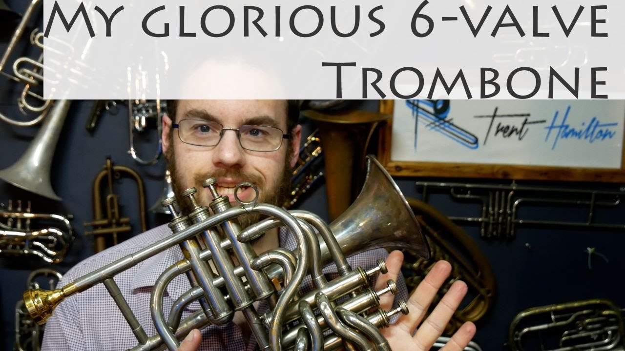 My 6-Valve Cavalry Trombone!