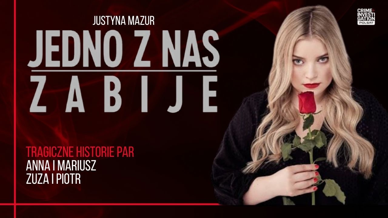 🎙 Zazdrosny mąż morderca | Miłość i dwa ciała | Jedno z nas zabije | PODCAST