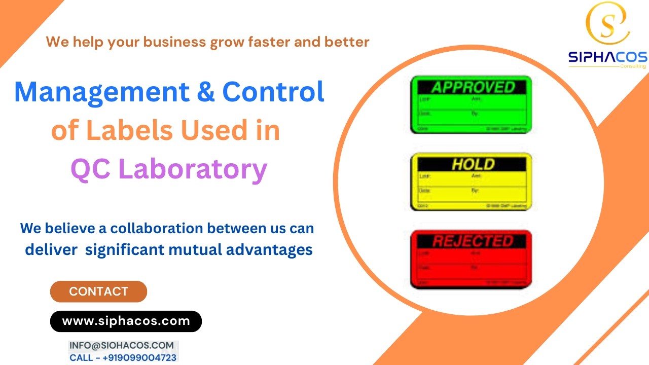#252 SIPHACOS Management & Control of Labels Used in QC Laboratory