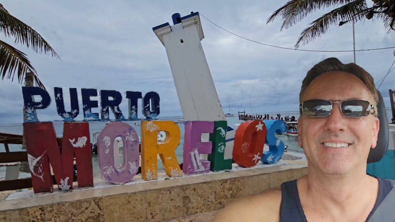 Visiting Puerto Morelos, Mexico