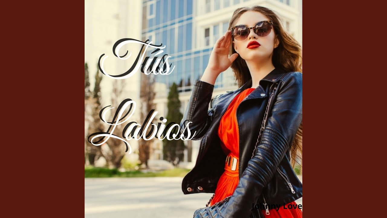 Tus labios