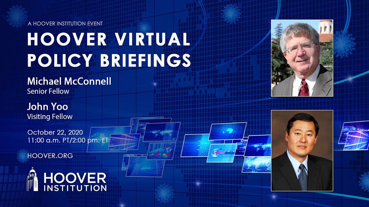 Michael McConnell And John Yoo: The ACB Nomination | Hoover Virtual Policy Briefing
