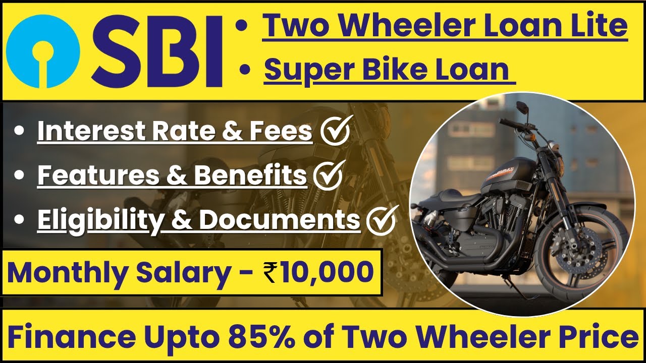 SBI Bike Loan | SBI Two Wheeler Loan | Interest Rate, Fees, Eligibility | Bike Loan Interest Rate |