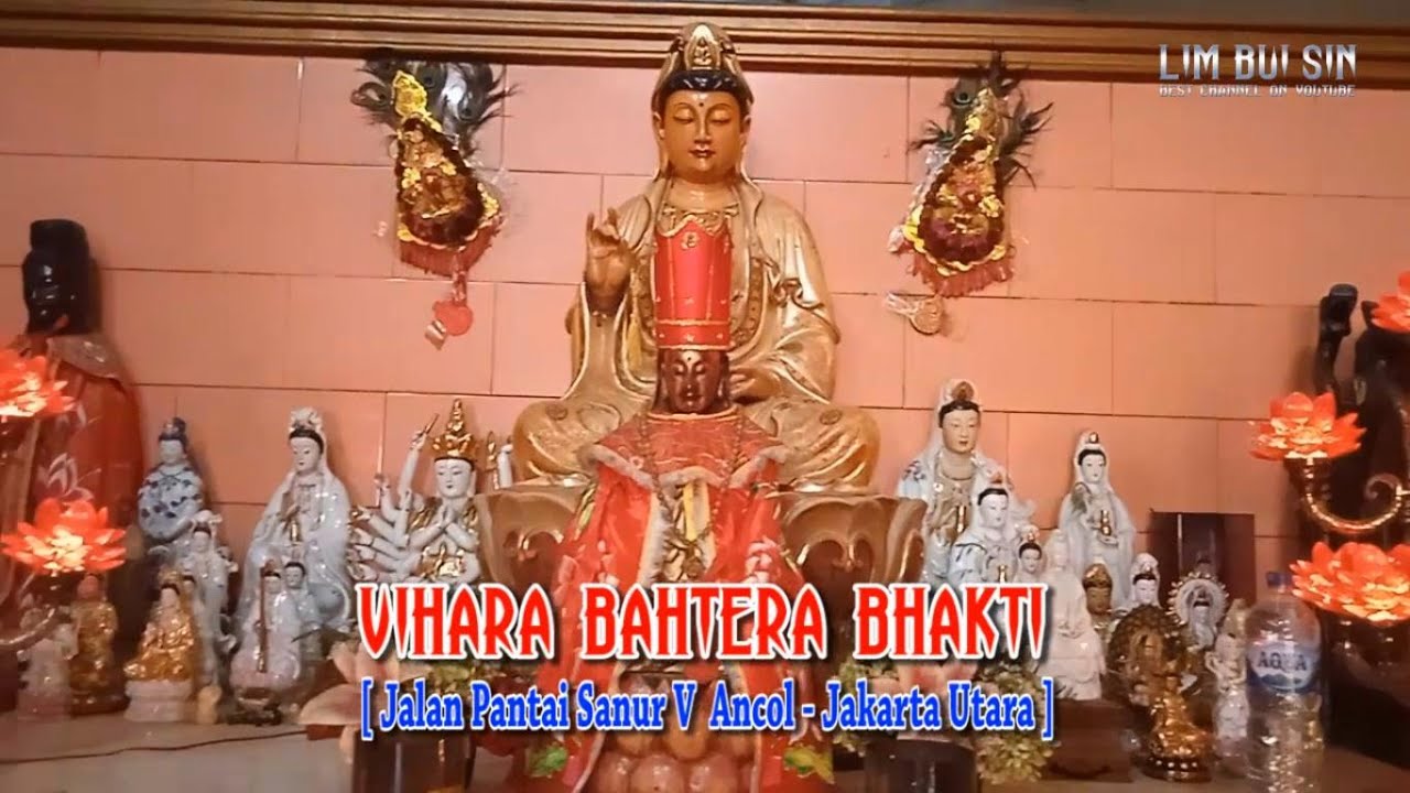 Vihara Bahtera Bhakti Ancol Jakarta Utara Berusia 596 Tahun